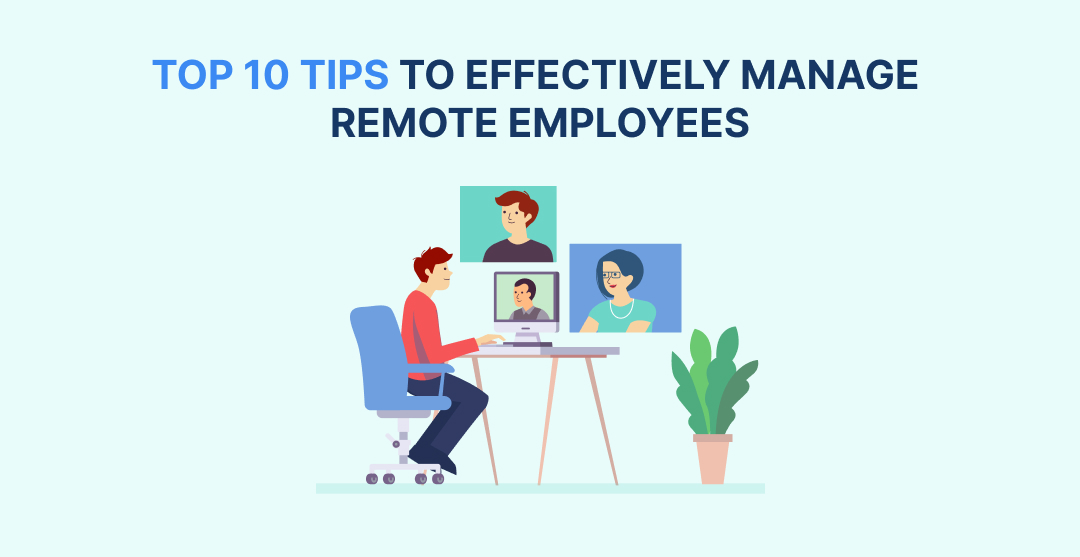 how to manage remote employees